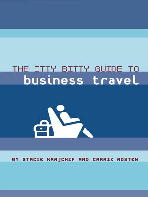 cover image of The Itty Bitty Guide to Business Travel